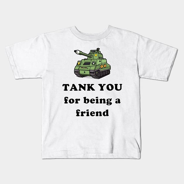 Tank you for being a friend Kids T-Shirt by Imagequest